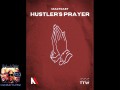Hustler's Prayer