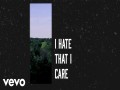 I Hate That I Care