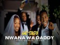 Nwana Wa Daddy