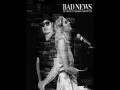 Bad News