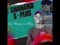 Ghanama S Plus