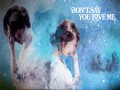 DON'T SAY YOU LOVE ME