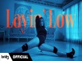 Layin' Low