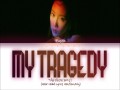 My Tragedy