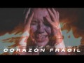 Corazón Frágil