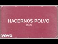 Hacernos Polvo