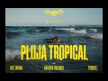 La Pluja Tropical
