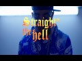 Straight To The Hell