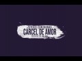 Cárcel De Amor