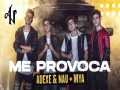 Me Provoca
