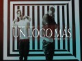 Un Loco Más