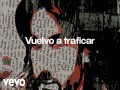 Vuelvo A Traficar