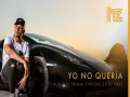 Yo No Quería