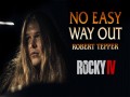 No Easy Way Out