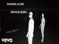 Dancing Alone (Brohug Remix)