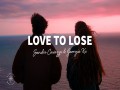 Love To Lose