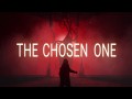 The Chosen One