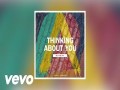 Thinking About You (Festival Mix)