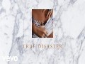 True Disaster