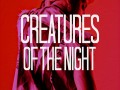 Creatures Of The Night