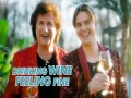 Drinking Wine Feeling Fine