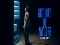 Get Out Of My Life