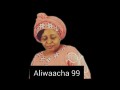 Aliwaacha 99