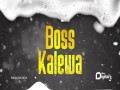 Boss Kalewa