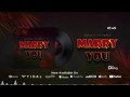 Marry You