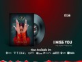 I Miss You