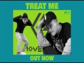 Treat Me