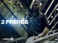 2 Frères