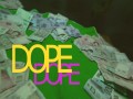 Dope