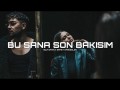 Bu Sana Son Bakişim