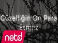 Güzelliğin On Para Etmez