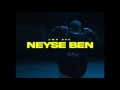 Neyse Ben