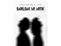 Sarilsak Mi Artik