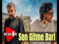 Sen Gitme Bari