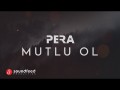 Mutlu Ol