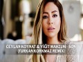 Son (Furkan Korkmaz Remix)