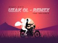 Uzak Ol Remix