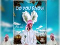 Do You Know