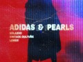 Adidas & Pearls