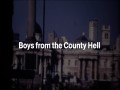 Boys From The County Hell