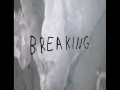 Breaking