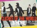 Cliches Of The World