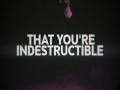 Indestructible