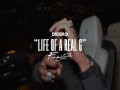 Life Of A Real G