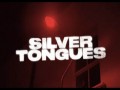 Silver Tongues