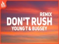 Don't Rush Remix